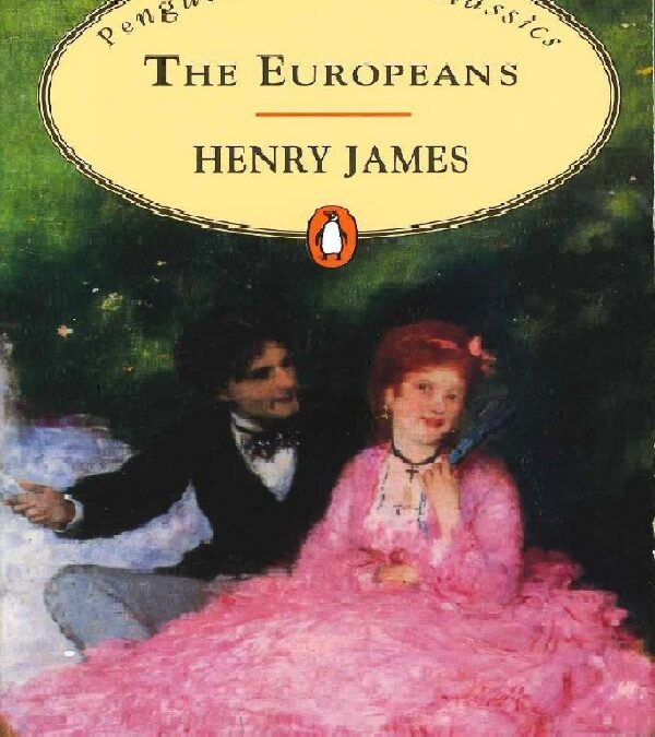 Wer sind „die Europäer“? Eine IES-bezogene Rezension von Henry James’ Roman “The Europeans” (1878)